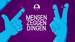 Mensen Zeggen Dingen